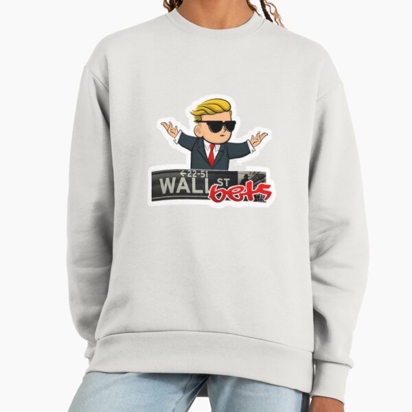 Wallstreet Bets Sweatshirt
