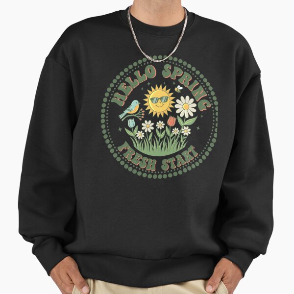 Hello Spring – Fresh Start Sunshine Design Sweatshirt