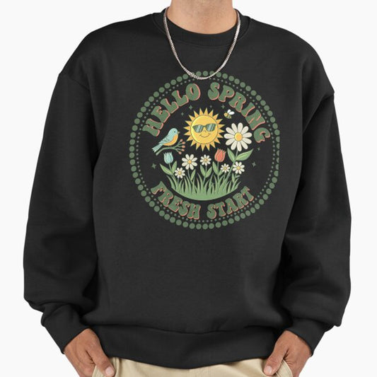 Hello Spring – Fresh Start Sunshine Design Sweatshirt