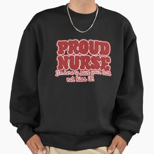 PROUD NURSE Sweatshirt