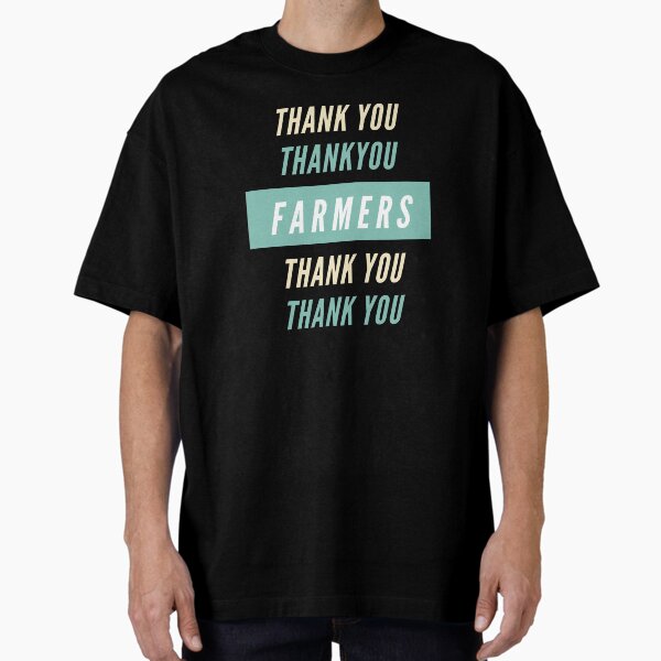 Thank You Farmers T-Shirt