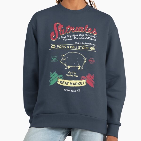 Satriale's Pork & Deli Store Meat Market Sweatshirt