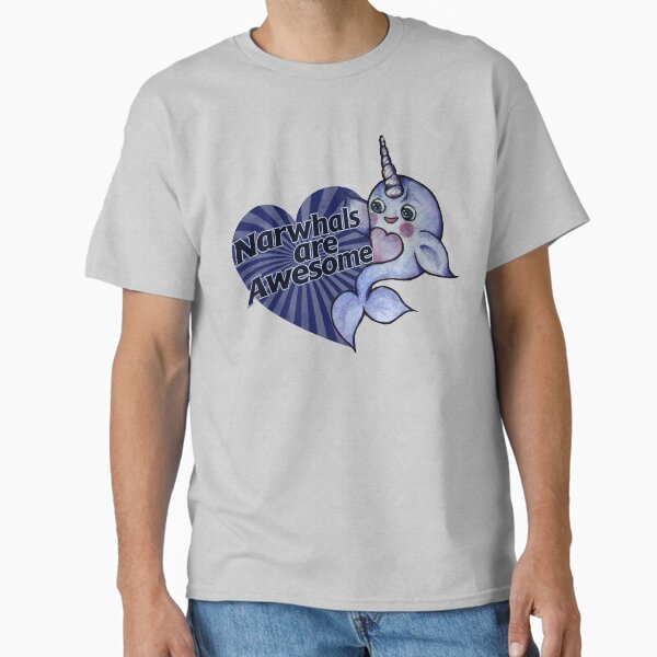 Narwhals are awesome T-Shirt