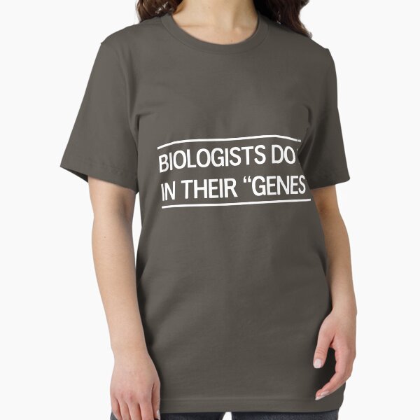 Biologists do it in their "genes" T-Shirt