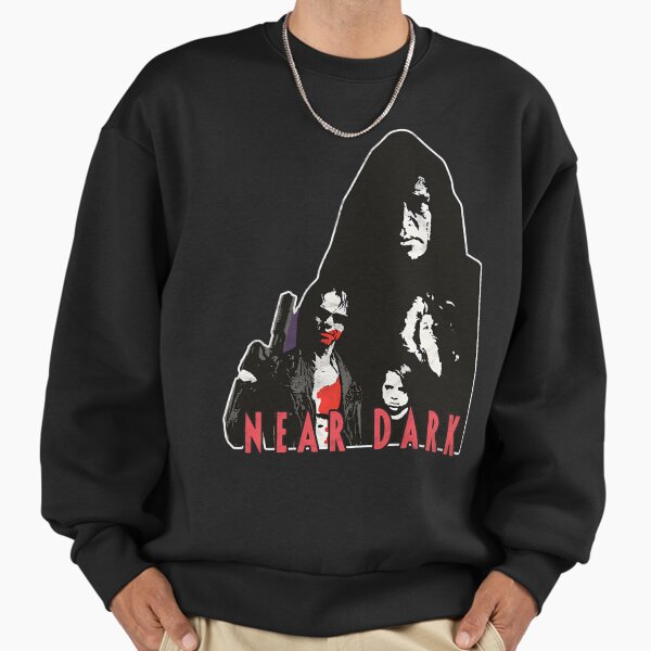 Near Dark 80s Movies Sweatshirt