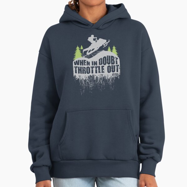 Snowmobile Throttle Out Hoodie