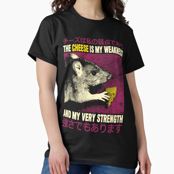 The Cheese is my Weakness Rat T-Shirt