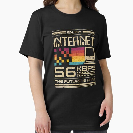 Enjoy Internet 56 Kbps - The Future is Here T-Shirt