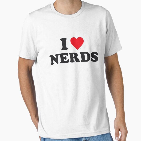 I Love Nerds Geek Typography Retro T-Shirt